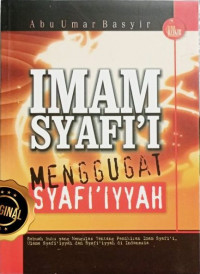 Imam Syafi'i Menggugat Syafi'iyyah