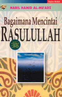 Bagaimana Mencintai Rasulullah Saw.