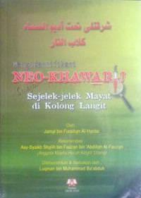 Mengidentifikasi Neo-khawarij Sebagai Sejelek-jelek Mayat di Kolong Langit