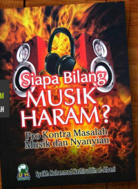 Siapa Bilang Musik Haram?